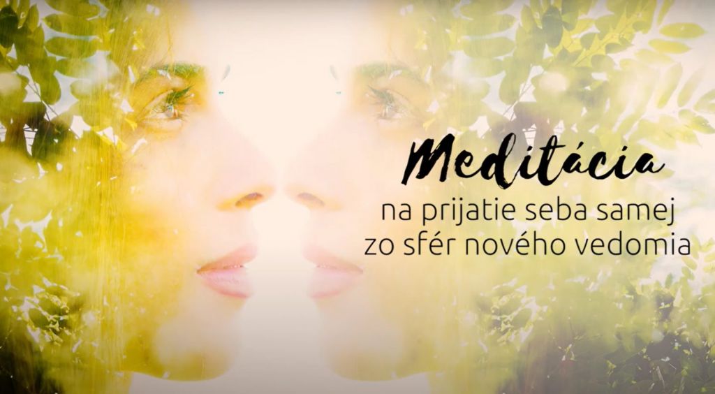 Modlidba na prijatie seba samej zo sfér nového vedomia